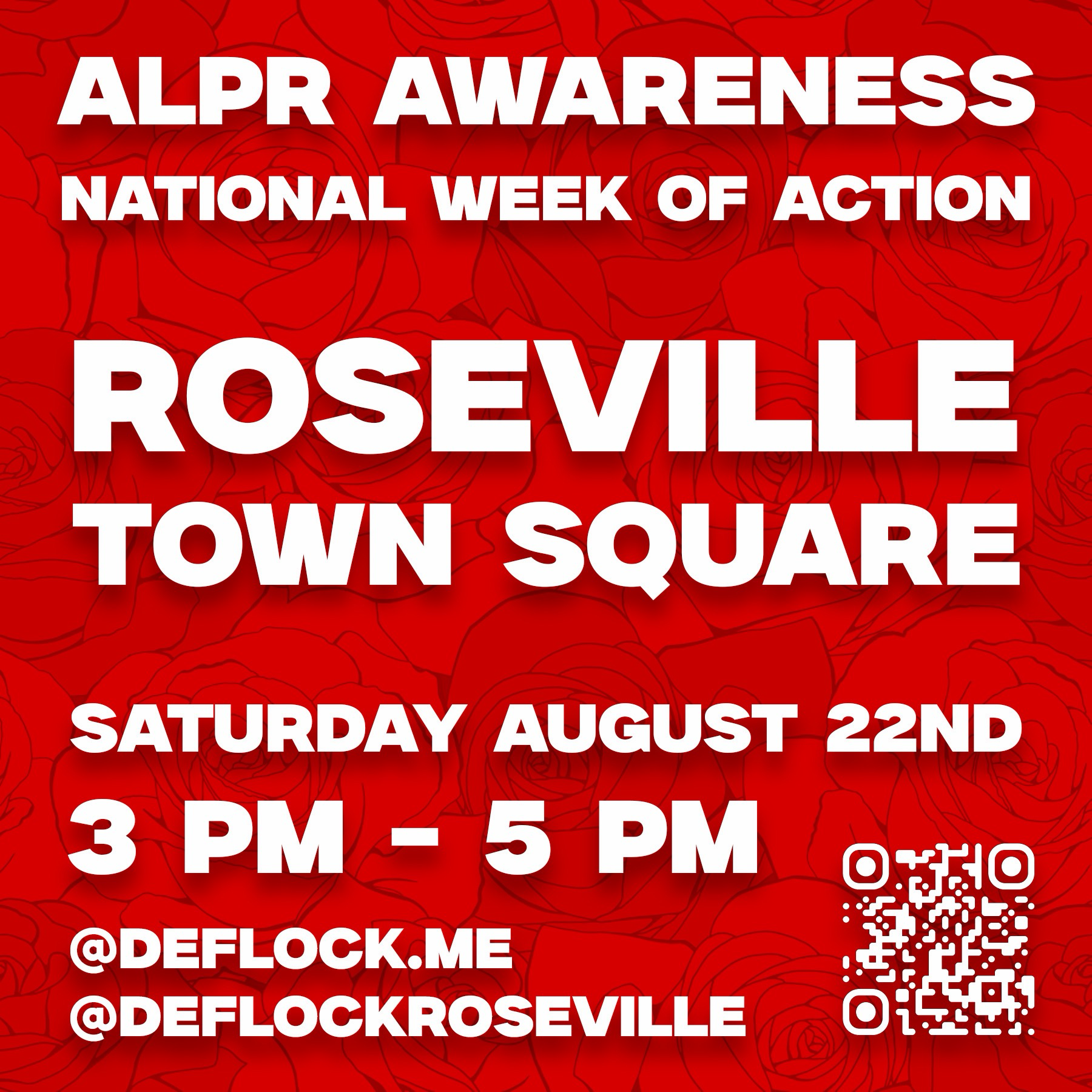 ALPR Awareness National Week of Action, Roseville Town Square, Saturday August 22nd, 3PM-5PM